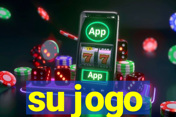 su jogo